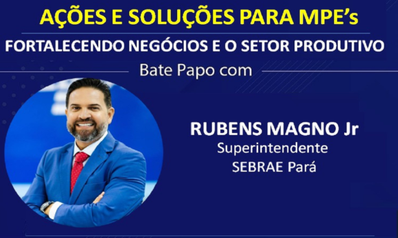 Rubens Magno e Associação Comercial do Pará conversarão sobre fortalecimento de negócios e o setor produtivo