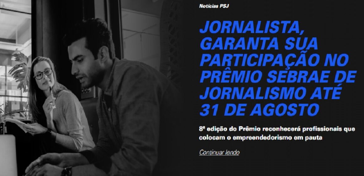 Terminam nesta terça (31) as inscrições do Prêmio Sebrae de Jornalismo