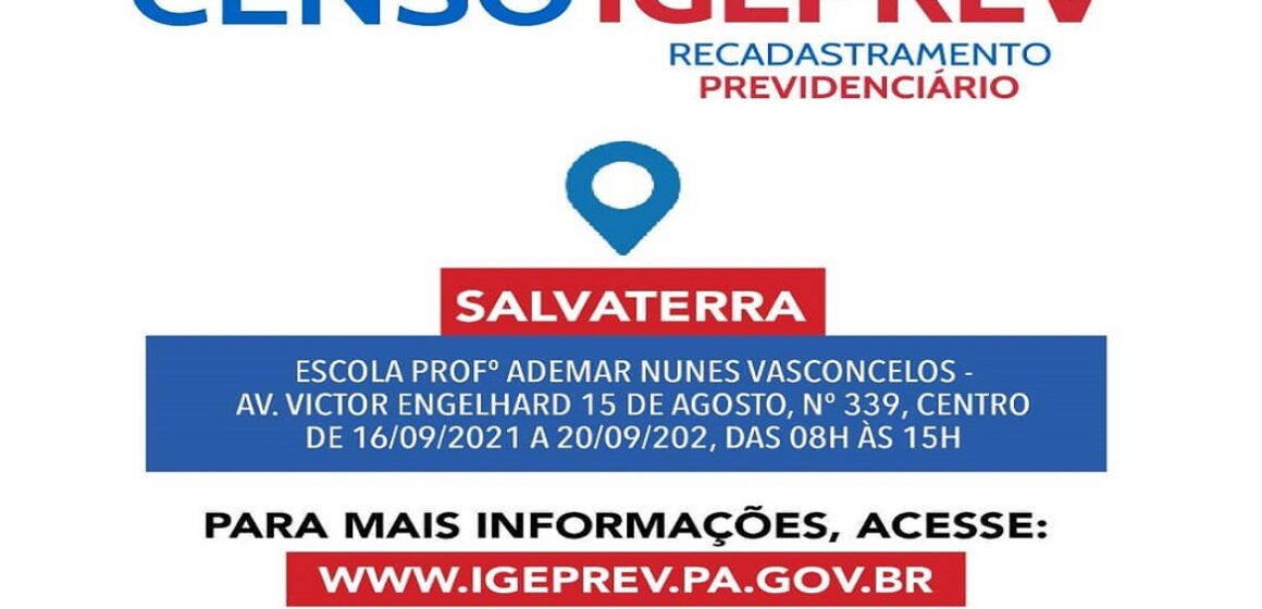 Igeprev iniciará o recadastramento dos beneficiários da região de Salvaterra