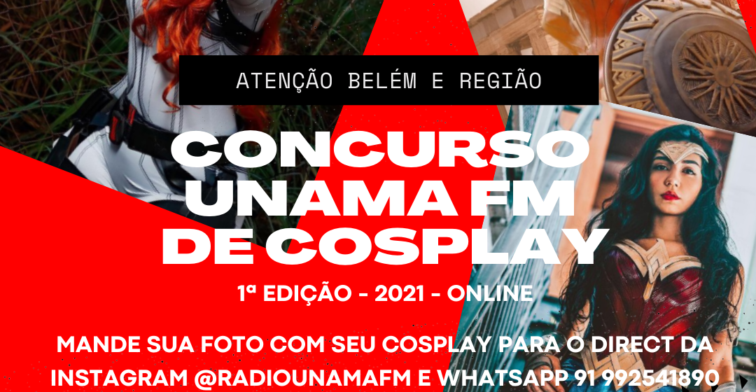 UNAMA FM apresenta juradas do Concurso Cosplay Online promovido pela emissora