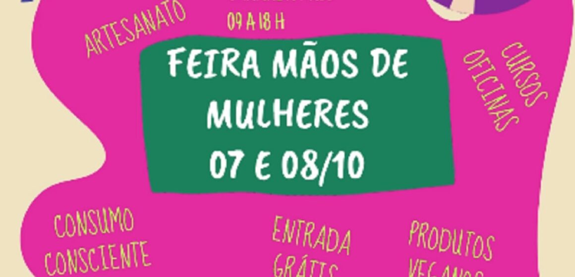 UNAMA é sede da 6º edição da Feira Mãos de Mulheres​