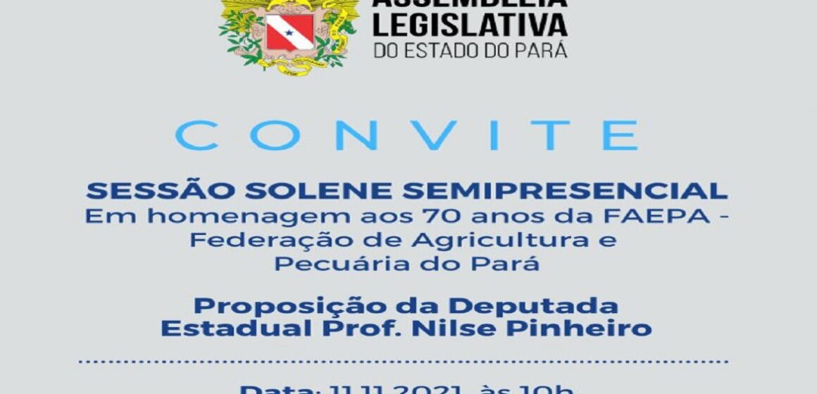 Alepa realiza Sessão em homenagem à Faepa
