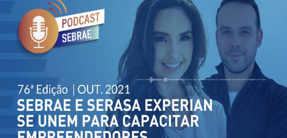 Sebrae e Serasa Experian se unem para capacitar empreendedores
