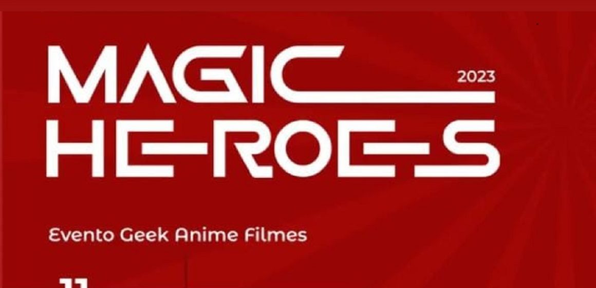 WhatsApp Image 2023-04-18 at 16.26.14 Magic Heroes entra na agenda geek de Belém para o mês de outubro