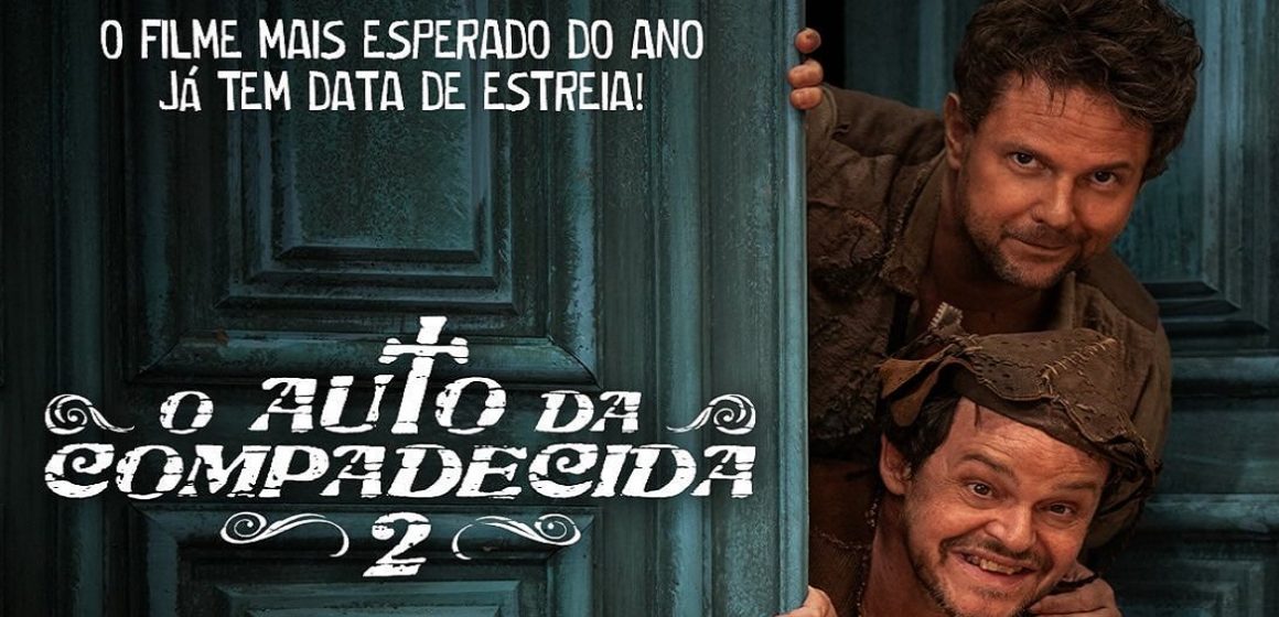 Filme “O Auto da Compadecida 2” estreia em 25 de dezembro