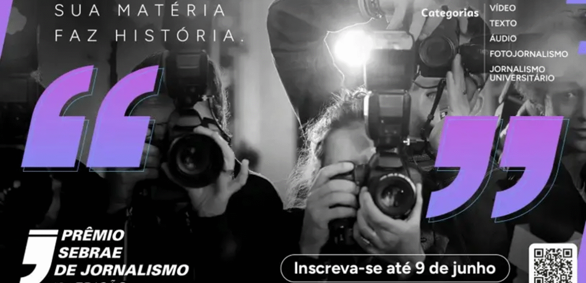 Prêmio Sebrae de Jornalismo 2025 abre categoria para universitários