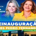 Cilene Couto participará da reinauguração de UBS em Ponta de Pedras