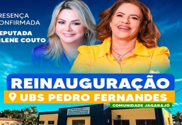 Cilene Couto participará da reinauguração de UBS em Ponta de Pedras
