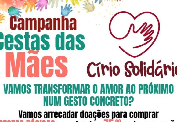 Círio Solidário retoma campanha para arrecadar cestas básicas para mães em vulnerabilidade