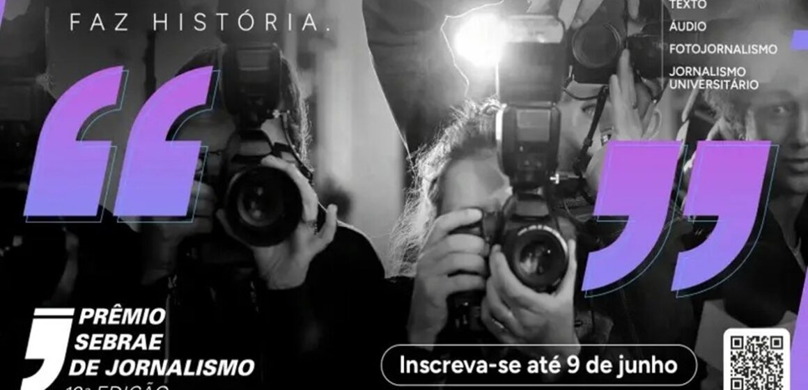 Prêmio Sebrae de Jornalismo 2025 está com inscrições abertas até 9 de junho