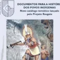 Catálogo dedicado aos povos indígenas afirma direitos dessa população