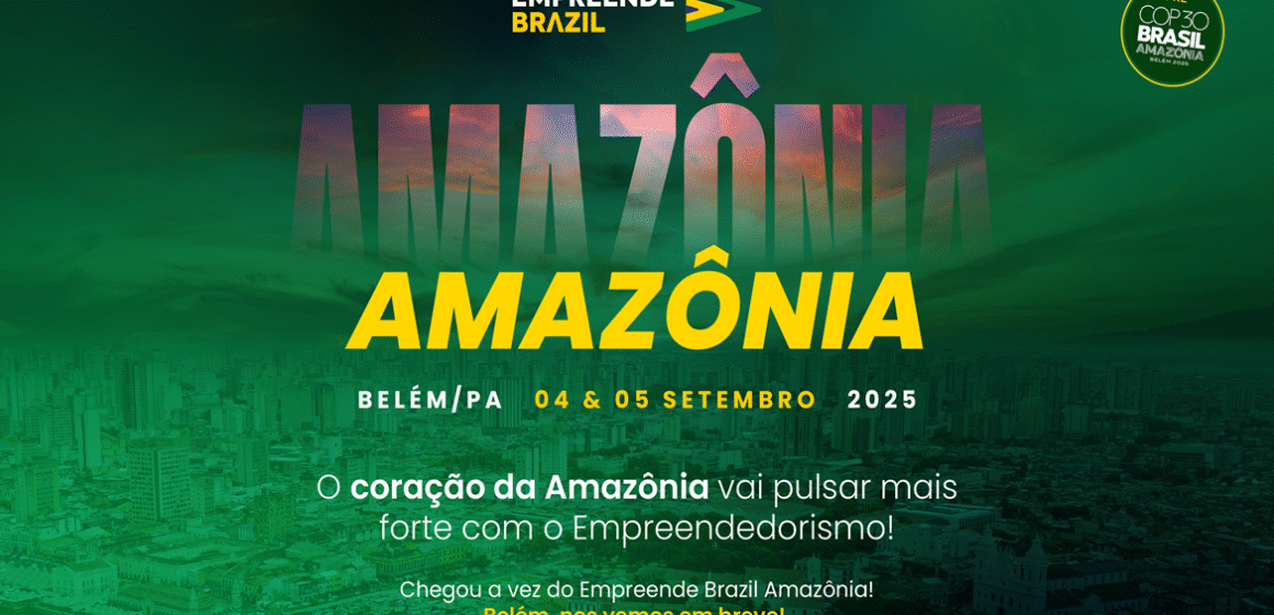 Portal 1@2x Empreende Brazil realiza primeira edição amazônica com parceria do Bacana News