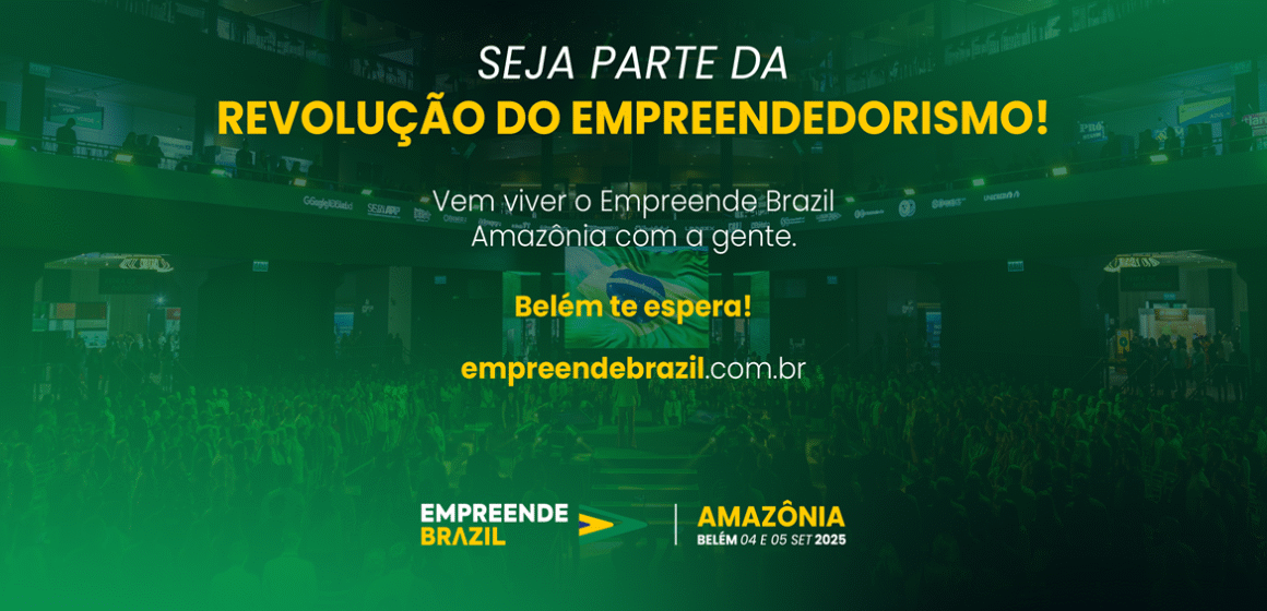 Bacana News é parceiro oficial do Empreende Brazil Amazônia, com cupom exclusivo para leitores