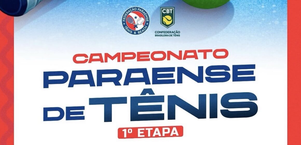 Screenshot Campeonato Paraense de Tênis inicia primeira etapa no dia 11 de abril