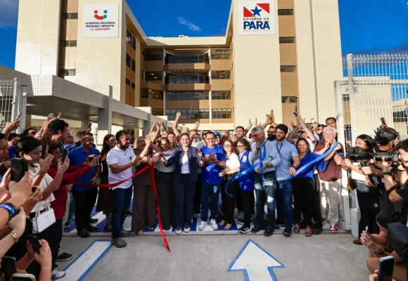 Governadora Hana Ghassan entrega Hospital Regional Materno-Infantil de Santarém com 121 leitos e 22 especialidades