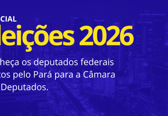 3 PARÁ DEFINE SEUS 41 DEPUTADOS ESTADUAIS PARA A ALEPA